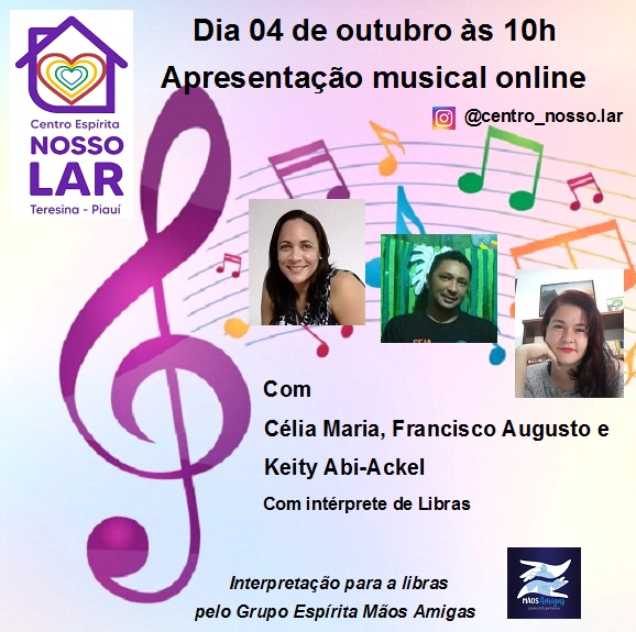 Centro Espírita Nosso Lar realiza show musical com intérprete em Libras neste domingo (03)